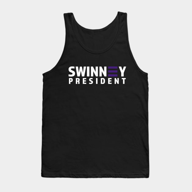 Swinney For President Tank Top by Parkeit